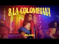 Download Lagu Juliana - La Colombiana (Videoclip Oficial)