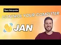 AI Controls Your Computer with Jan AI