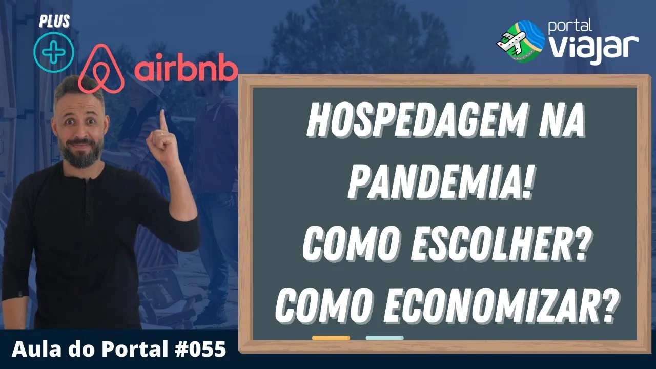 Hospedagem na Pandemia!  Como escolher? Como economizar? Aula do Portal #055