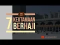Lagu 7 Keutamaan Berhaji - Ustadz Dr. Syafiq Riza Basalamah, M.A.