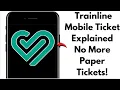 HOW TO USE TRAINLINE MOBILE TICKET EASY GUIDE 2025