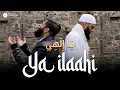 Download Lagu Omar Esa x Maulana Imtiyaz Sidat - Ya Ilaahi (Official Nasheed Video)