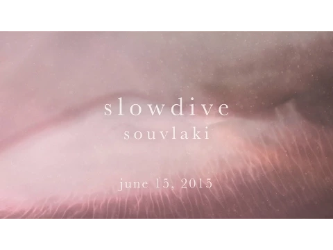 Slowdive - Souvlaki Trailer - Pitchfork Classic