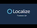 How to Use the Translation QA Workflow in Localize Review Approve Translations