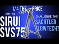 Can the SIRUI SVS75 challenge the SACHTLER Flowtech at 1/4 the cost?