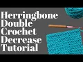 Herringbone Double Crochet Decrease - Left Handed Crochet Tutorial