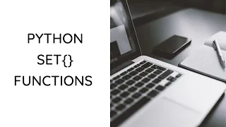 Python Sets - Union Intersection Difference