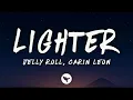Jelly Roll - Lighter (Lyrics) ft. Carín León 🔥🎧 | Country Music Vibes