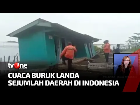 Sejumlah Daerah di Indonesia Diterpa Cuaca Buruk, Rumah Warga Rusak