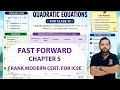 QUADRATIC EQUATIONS CHAPTER 5 FAST FORWARD CLASS 10 ICSE FRANK MOD CERT FOR ICSE 2026-27