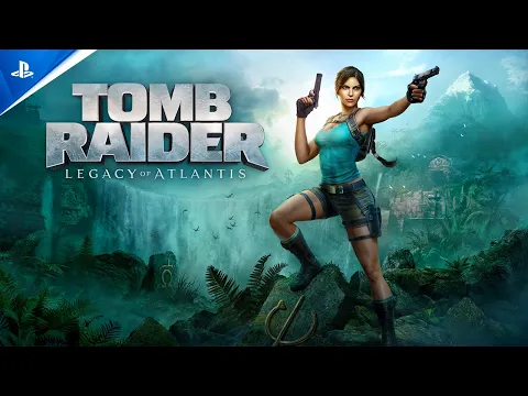Video Thumbnail: Tomb Raider: Legacy of Atlantis - Announcement Trailer | PS5 Games