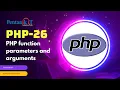 PHP function parameters and arguments