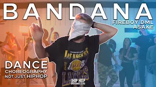 Fireboy DML \u0026 Asake - Bandana | Dance Choreography | @arbengiga | NOT JUST HIP HOP