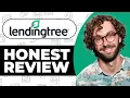 LendingTree Honest Review - Watch Before Using
