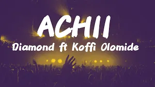 Achii Diamond Platnumz Ft Koffi Olomide Lyrics 
