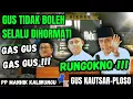 GUS KAUTSAR - GUS JANGAN SOMBONG, RUNGOKNO!!! | Full Pengajian| TERBARU 2025