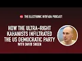 Lagu How the ultra-right Kahanists infiltrated the US Democratic Party, with David Sheen