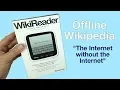 WikiReader - Offline Wikipedia The Internet without the Internet