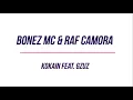 Bonez MC & Raf Camora - Kokain feat. Gzuz Lyrics