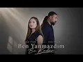 Ben Yanmazdım Bu Kadar - Hasret Üngür & Ferat Üngür