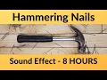 Download Lagu Hammering Nails Sound Effect - 8 HOURS - with Video - Workshop Sounds
