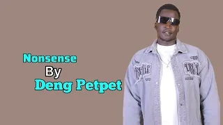 Deng Petpet Nonsense Official Audio 