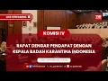 Download Lagu KOMISI IV DPR RI RAPAT DENGAR PENDAPAT DENGAN KEPALA BADAN KARANTINA INDONESIA