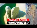 Uncovering The Truth About The FALLEN ANGEL STATUE Found In Russia