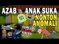 Download Lagu AZAB ANAK SUKA NONTON ANOMALI!! LUPA BELAJAR!! LUPA SHOLAT!! | ANIMASI AZAB #kartun