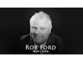 Rob Ford 1969 - 2016