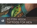 80 Fish Hook Tattoos For Men