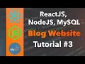 Building A Blog in ReactJS NodeJS MySQL - Part