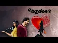 Hello! || (Taqdeer)-Theme song || Instrumental cover by Bikash Roy