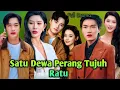 Lagu Satu Dewa Perang Tujuh Ratu Full Movie।। Tujuh Ratu Full Episode। chinese Drama Story Review 