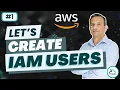 AWS IAM Users and Groups Part 1 AWS IAM Tutorials