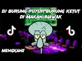 DJ BURUNG PUYUH BURUNG KETUT DI MAKAN BIAWAK REMIX TIKTOK VIRAL FULL BASS | DJ SLOW JAIPONG