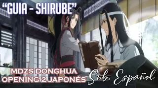 Download Guia - Shirube (導) - CIVILIAN [MDZS Donghua FULL OP 2 JPN ] || Sub. Español + Romaji MP3