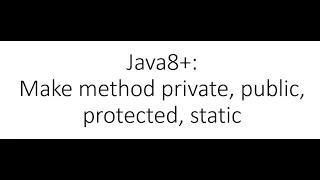 Java tutorial - Method modifiers public private protected static