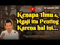 Download Lagu Mengapa Ilmu Ngaji itu Penting | Gus Baha