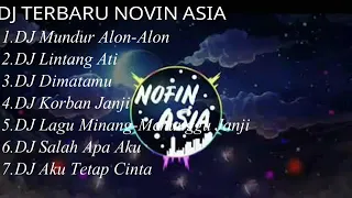 Download Lagu DJ paling enak di denger # NOVIN ASIA# MP3