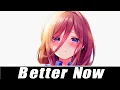 Nightcore Post Malone - Better Now