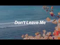 Don t Leave Me BTS English