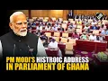 Download Lagu Prime Minister Narendra Modi historic address in the Parliament of the Republic of Ghana