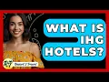 Download Lagu What Is IHG Hotels? - Resort 2 Travel