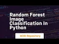 Random forest image classification in python
