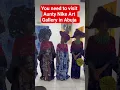 Download Lagu You need to visit Aunty Nike Art Gallery in Abuja