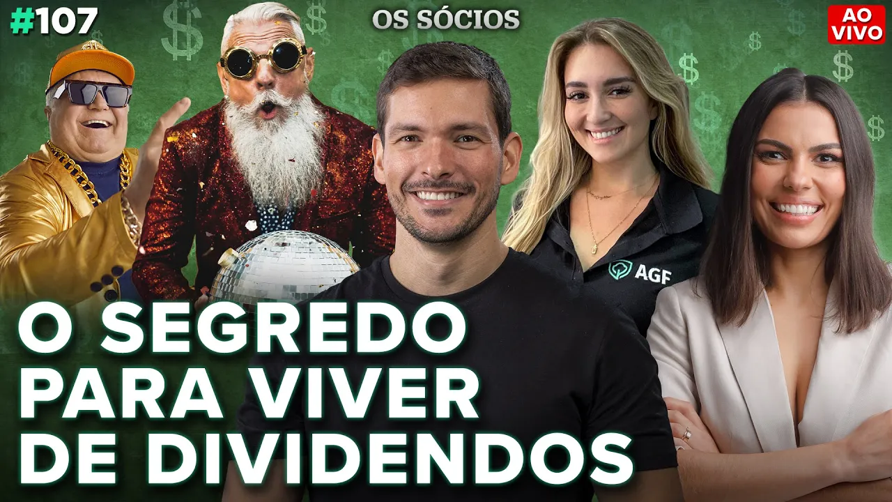 O SEGREDO PARA VIVER DE DIVIDENDOS (com Louise Barsi e AGF) | Os Sócios Podcast #107