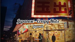 Japanese Creepy Nuts Sub Español Romaji Creepynuts 