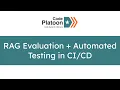 W22D3 RAG Evaluation Automated Testing in