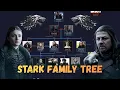 House Stark Family Tree Explained Game of Thrones Full History